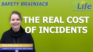 Safety Brainiacs - The REAL Cost of Incidents