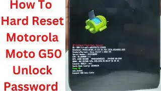 How To Hard Reset Moto G50  Unlock Password - moto g50 hard reset - xt2137-1 hard reset