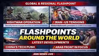 Global & Regional Fla_sh/-point: Kishtwar Operation, Ir_an–US Face-Off, China’s Tech Push