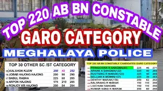 TOP 220 AB BN CONSTABLE CANDIDATES GARO CATEGORY AND TOP 30 OTHER SC/ST CATEGORY