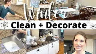 WINTER KITCHEN CLEAN + DECORATE  | WINTER TABLE SCAPE | WINTER DECOR IDEAS