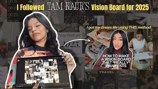 I Made a 2025 Vision Board Inspired by @tamkaur  | Here&rsquo;s What I&rsquo;ve Achieved