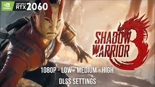 Shadow Warrior 3 RTX 2060 Gameplay |  | 1080p All Settings Tested | Acer Predator Helios 300
