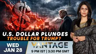 LIVE | US Dollar Falls: Trump&rsquo;s Presidency Faces Major Stress Test | Vantage with Palki Sharma |N18G
