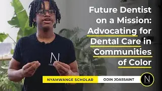 Future Dentist on a Mission: Advocating for Dental Care in Communities of Color