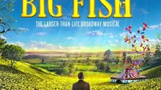 The Witch - Big Fish (Original Broadway Cast Recording)