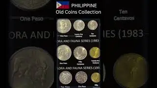 Koleksyon ng mga Lumang Pera ng Pilipinas - Philippine Old Coins Collection
