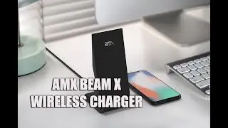 AMX Beam X Fast Wireless Charger- Hands on