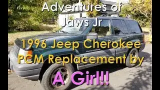 1996 Grand Cherokee Laredo PCM Replacement By A GIRL!!!