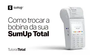 Tutorial SumUp Total | Como trocar a bobina