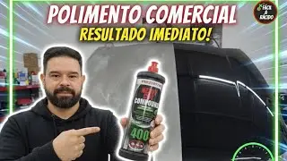 POLIMENTO COMERCIAL R&Aacute;PIDO: Menzerna 400 faz M&Aacute;GICA!