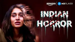 The Haunting | Hindi Horror Short Film | Erica Fernandes & Gul Panag | Amazon MX Player