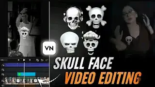Trending Skull Face 💀 Video Editing In VnApp |Vn App Skull FaceEdit |Vn SkullFace Video Editing
