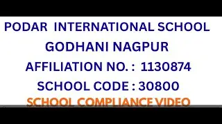 Podar International School, Godhani, Nagpur -  Compliance Video