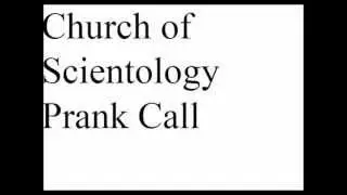 Church of Scientology Prank Call