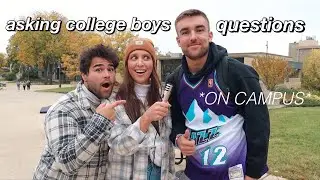 asking college boys *uncomfortable* questions... ON CAMPUS