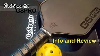 GOSPORTS GSPro Pickleball Paddle - Initial Review