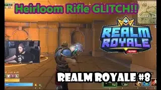 Realm Royale #8 Funny and Best Moments | Summit1g advice + Heirloom GLITCH!!