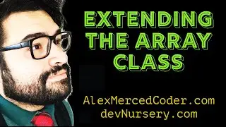 AM Coder - Javascript - Extending the Array Class (Adding New Array Functions)