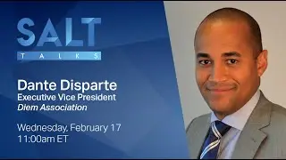 Dante Disparte: The Rise of Stablecoins in Crypto | SALT Talks #162
