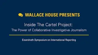Inside The Cartel Project: The Power of Collaborative Investigative Journalism
