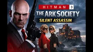 Hitman 3 Ark Society Mission | Isle of Sg&agrave;il Gameplay
