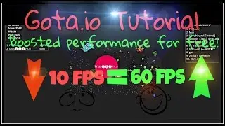 How to boost the performance on Gota.io web Client! Tutorial and Low Framerate Explained