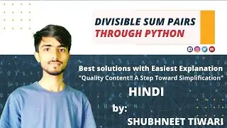 Divisible Sum Pairs | Python Programming | HackerRank | Shubhneet Tiwari