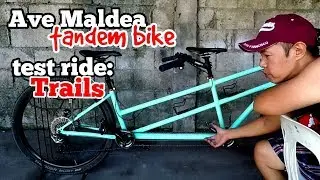 Ave maldea tandem bike: Trail Test Laughtrip Ride 😂