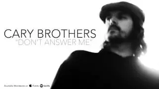 Cary Brothers - Don't Answer Me - Alan Parsons Project Cover