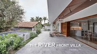 The River Front Villa - A Bilionaire's Tropical Home for 03 Members