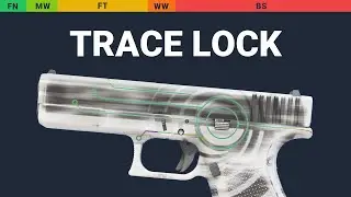 Glock-18 Trace Lock - Skin Float And Wear Preview