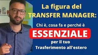 Trasferirsi all'estero grazie a un Transfer Manager: Chi &egrave;, cosa fa e perch&eacute; pu&ograve; esserti utile?