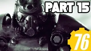 Fallout 76 Walkthrough Gameplay Part 15 - FIRE BREATHERS EXAM + FULL GAME (Xbox One X Fallout 76)