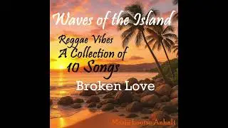 Broken Love 💔 | Authentic Reggae Resilience Anthem #ReggaeVibes #HealingMusic #ForYou