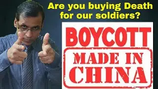 Should We Boycott Chinese Products In India || Boycott Chinese Products || India and China