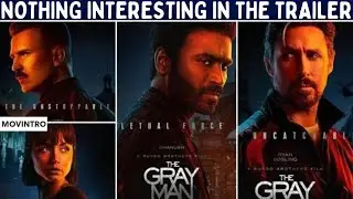 The Gray Man Trailer | My Review | Ana, Chris Evans, Ryan Gosling, Dhanush | Movintro | Netflix |