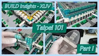 Taipei 101 | 1:650 Skyscraper Reconstruction | BUILD Insights XLIV