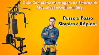 Como Montar Sua Estação de Musculação Gallant 45kg Passo a Passo!
