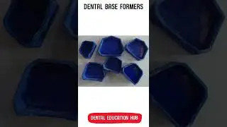 Dental Base Formers