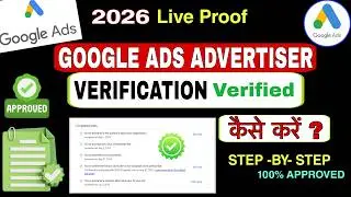 Google Ads Advertiser Verification Process: Get Approved in Minutes (2026)