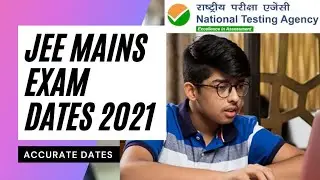 JEE Main expected date 2021 || JEE Mains 2021 expected date || JEE Mains postponed || JEE Mains 2021