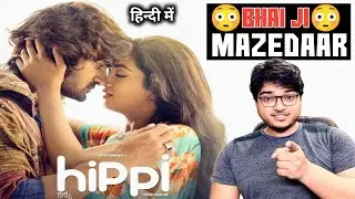 HIPPI Full Movie Review In Hindi | Hindi Dubbed | Hippi Full Hindi Dubbed Full Movie