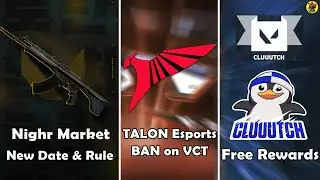 VALORANT: Night Market Update, Free Rewards & HUGE VCT News!