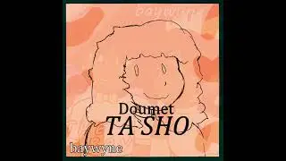 Doumet Ta Sho - Baywyne