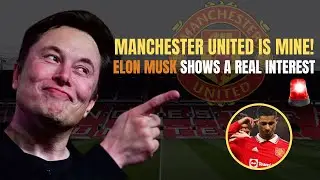 HOW MUCH WILL ELON MUSK PAY FOR MANCHESTER UNITED?🚨