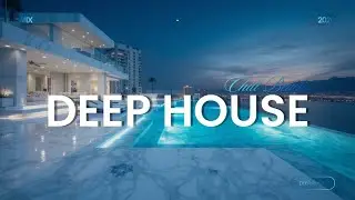Luxury Deep House Mix | Sunset Vibes by the Infinity Pool | Chill & Melodic House