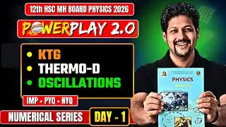 DAY 1 | CLASS 12 | PHYSICS POWERPLAY 2.O 💥🔻|  ALL NUMERICAL SERIES BY SARVAT SIR | DC JANTA