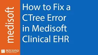 How to Fix a CTree Error in Medisoft EHR
