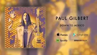 Paul Gilbert - Down to Mexico (Live)